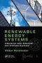 Renewable Energy Systems - Simulation With Simulink And Simpowersystems   Tm     Paperback