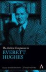 The Anthem Companion To Everett Hughes Hardcover