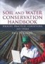 Soil And Water Conservation Handbook - Policies Practices Conditions And Terms   Hardcover New