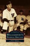 Williamsport& 39 S Baseball Heritage Hardcover