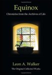 Equinox: Chronicles From The Archives Of Life