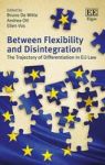 Between Flexibility And Disintegration - The Trajectory Of Differentiation In Eu Law Hardcover