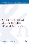 A Text-critical Study Of The Epistle Of Jude The Library Of New Testament Studies