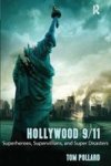 Hollywood 9 11 - Superheroes, Supervillains, and Super Disasters Paperback
