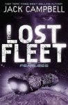 The The Lost Fleet: Lost Fleet - Fearless Book 2 Fearless Bk. 2