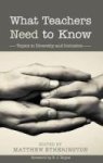 What Teachers Need To Know Hardcover
