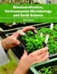 Biomineralization Environmental Microbiology And Earth Science Hardcover