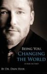 Being You Changing The World Hardcover Hardcover