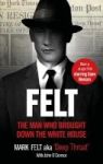Felt - The Man Who Brought Down The White House Paperback