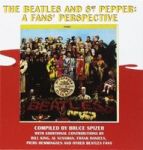 The Beatles And Sgt. Pepper: A Fans& 39 Perspective Hardcover