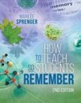 How To Teach So Students Remember 2ND Edition Paperback
