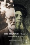 The Hidden Freud - His Hassidic Roots Paperback