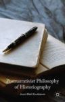 Postnarrativist Philosophy Of Historiography Hardcover