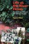 Life As The River Flows - Women In The Malayan Anti-colonial Struggle   Paperback