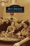 Hot Springs - From Capone To Costello Hardcover