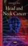 Head & Neck Cancer - Epidemiology Management & Treatment Outcomes   Hardcover