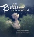 Bella Gets Rescued Paperback