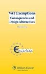 Vat Exemptions: Consequences And Design Alternatives Hardcover