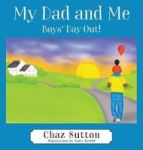 My Dad And Me - Boys& 39 Day Out Hardcover