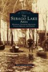 Sebago Lake Area - Windham Standish Raymond Casco Sebago And Naples Hardcover