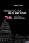 Hiding Politics In Plain Sight - Cause Marketing Corporate Influence And Breast Cancer Policymaking Hardcover
