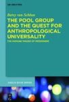 The Pool Group And The Quest For Anthropological Universality: The Humane Images Of Modernism Buchreihe Der Anglia Anglia Bo