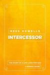Rees Howells - Intercessor Paperback