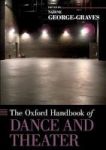 The Oxford Handbook Of Dance And Theater Paperback