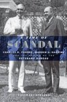 A Time Of Scandal: Charles R. Forbes Warren G. Harding And The Making Of The Veterans Bureau
