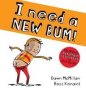 I Need A New Bum   Paperback