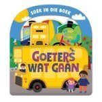 Goeters Wat Gaan Afrikaans Board Book