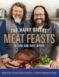 The Hairy Bikers' Meat Feasts - With Over 120 Delicious Recipes - A Meaty Modern Classic Including Recipes From Bbc' S Nor