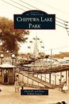 Chippewa Lake Park Hardcover