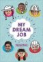 Reading Planet KS2 - My Dream Job - Level 7: Saturn/blue-red Band   Paperback