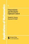 Deterministic And Stochastic Optimal Control Stochastic Modelling And Applied Probability V. 1
