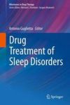 Drug Treatment Of Sleep Disorders Hardcover 2015 Ed.