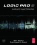 Logic Pro 9 - Audio And Music Production   Paperback