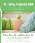 The Healthy Pregnancy Book - William Sears Paperback