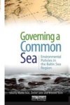 Governing A Common Sea - Environmental Policies In The Baltic Sea Region Paperback