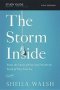 The Storm Inside Bible Study Guide - Trade The Chaos Of How You Feel For The Truth Of Who You Are   Paperback