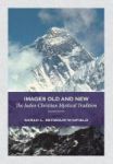 Images Old And New - The Judeo-christian Mystical Tradition Hardcover 2nd