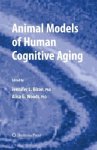 Animal Models Of Human Cognitive Aging Aging Medicine