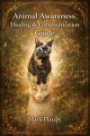 Animal Awareness Healing Communication Manual