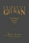 Charlotte Perkins Gilman - The Woman and Her Work Paperback