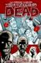 The Walking Dead Volume 1: Days Gone Bye   Paperback