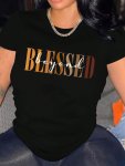 Blessed Letter Print Crew Neck T-Shirt Casual Short Sleeve Top For Spring & Summer Women's Clothing