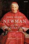 John Henry Newman And The Imagination Hardcover