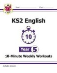 New KS2 English 10-MINUTE Weekly Workouts - Year 5 For The New Curriculum Paperback