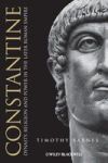 Constantine - Dynasty Religion And Power In The Later Roman Empire Paperback