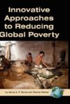Innovative Approaches To Reducing Global Poverty Hardcover New